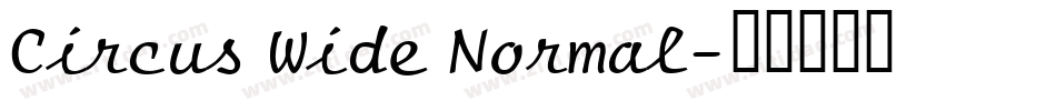 Circus Wide Normal字体转换